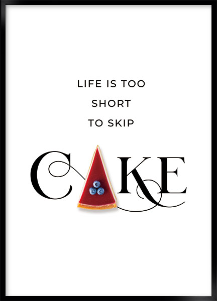 Plakat - Dont skip cake